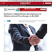 Fusiones y adquisiciones de empresas en Mxico crecen 2% en lo que va de 2022